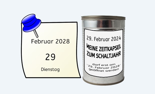 Schaltjahr 2024 und Zeitkapsel